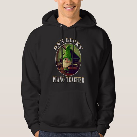 One Lucky Piano Teacher St Patrick's Day Appreciat Hoodie (Voorkant)