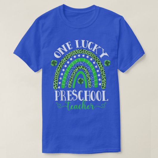 One Lucky Preschool Teacher St Patrick Day Funny T-shirt (Design voorkant)