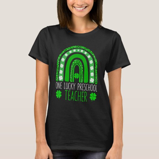 One Lucky Preschool Teacher St Patricks Day Funny  T-shirt (Voorkant)