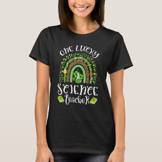 One Lucky Science Teacher Leopard Rainbow St Patri T-shirt (Voorkant)