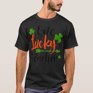 One Lucky Shamrock Teacher Funny St Patricku2019s T-shirt