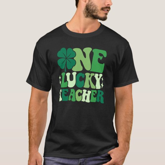 One Lucky Teacher Irish Shamrock Groovy St Patrick T-shirt (Voorkant)