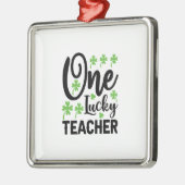One Lucky Teacher Metalen Ornament (Links)