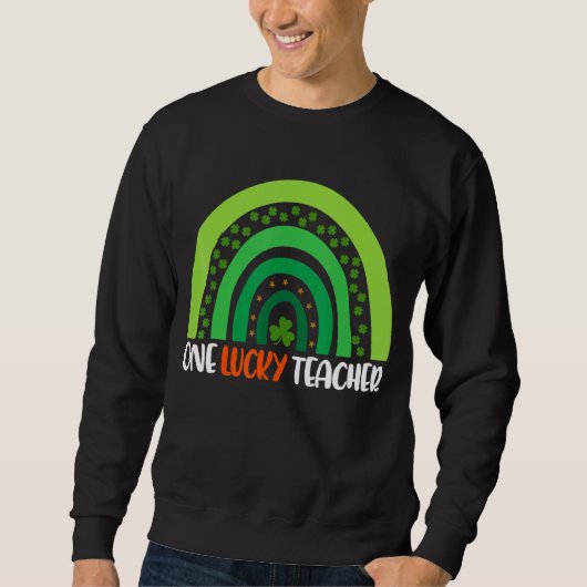 One Lucky Teacher Rainbow Funny St Patricku2019s D Trui (Voorkant)