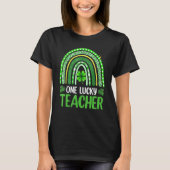 One Lucky Teacher Rainbow St Patricku2019s Day T-shirt (Voorkant)