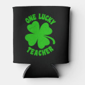 One Lucky Teacher St Patrick s Day Blikjeskoeler (Voorkant)