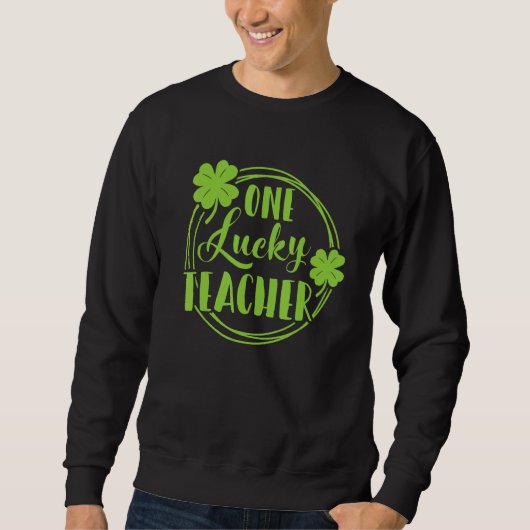 One Lucky Teacher St Patricks Day Shamrock Teacher Trui (Voorkant)