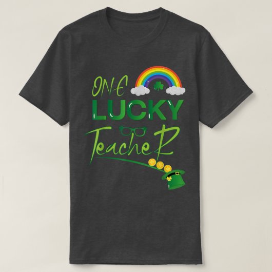 One Lucky Teacher St  T-shirt (Design voorkant)