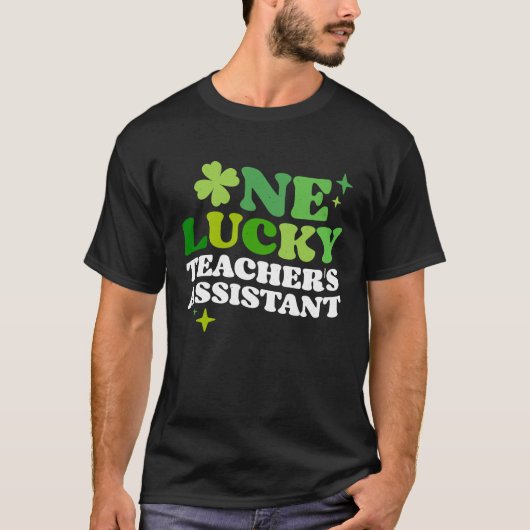 One Lucky Teacher's Assistant Irish C St Patrick's T-shirt (Voorkant)