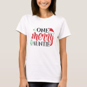 One Merry Auntie Kerstmis T-shirt (Voorkant)