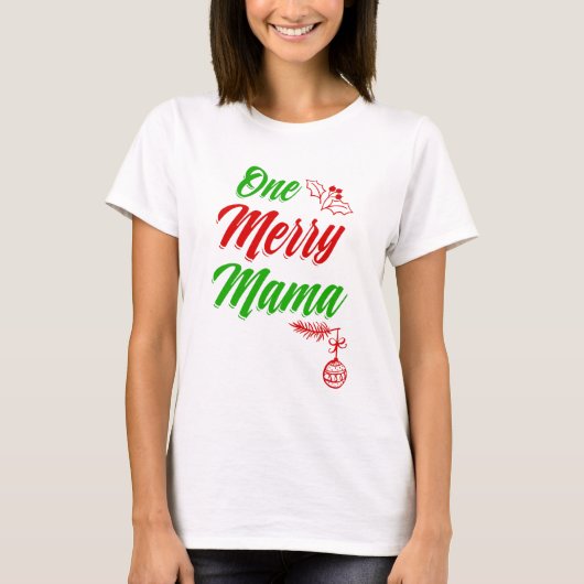 One Merry Mama Shirt Kerstmis Cute Holiday (Voorkant)