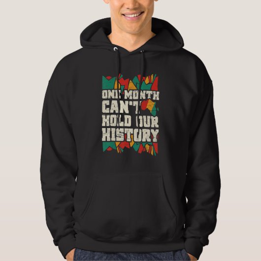 One Month Can't Hold Our History African Black His Hoodie (Voorkant)