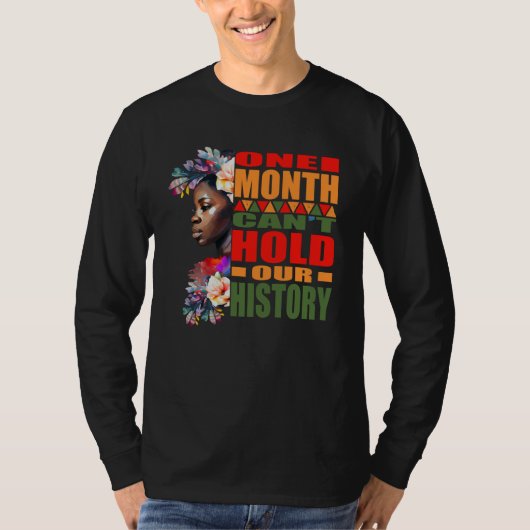 One Month Can't Hold Our History Black Women T-shirt (Voorkant)