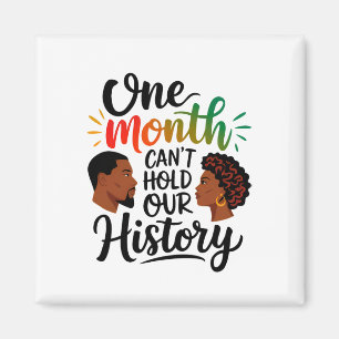 One Month Kan onze geschiedenis niet bevatten 2025 Magneet