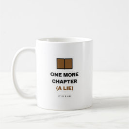 One More Chapter A Lie Funny Book Lover Mug Koffiemok