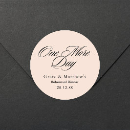 One More Day Reharsal Dinner Blush Roze Favoriet Ronde Sticker