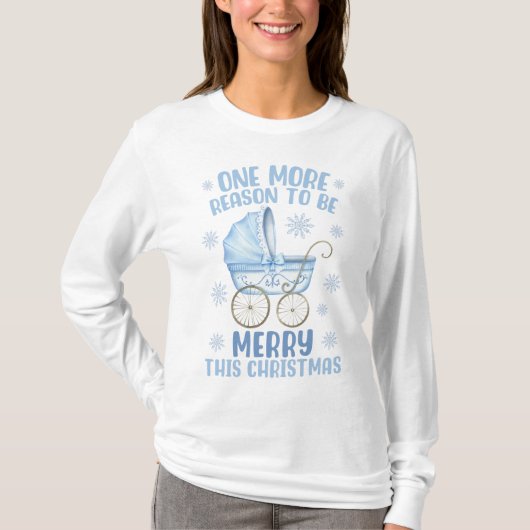 One More Reason To Be Merry - New Baby Christmas T T-shirt (Voorkant)