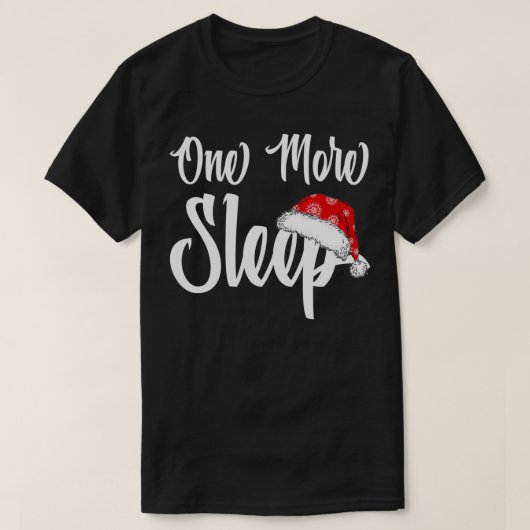 One More Sleep to Christmas Xmas PJ Christmas Paja T-shirt (Design voorkant)