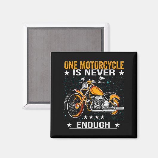 One Motorcycle Is Never Enough - Funny Biker Quote Magneet (Voorkant / Achterkant)