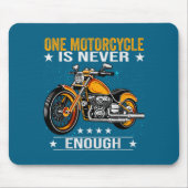 One Motorcycle Is Never Enough - Funny Biker Quote Muismat (Voorkant)