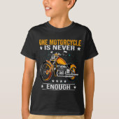 One Motorcycle Is Never Enough - Funny Biker Quote T-shirt (Voorkant)