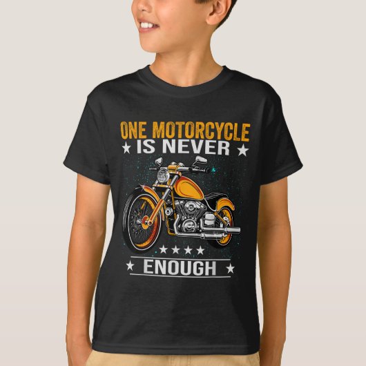 One Motorcycle Is Never Enough - Funny Biker Quote T-shirt (Voorkant)