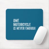 One Motorcycle Is Never Enough Funny Motorcycle Bi Muismat (Met muis)