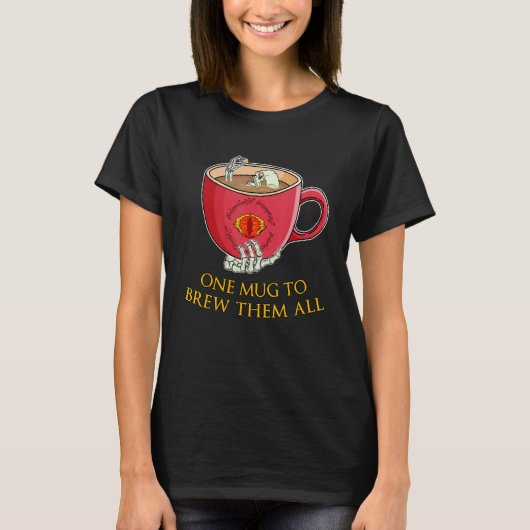 One Mug To Brew Them All Funny High Fantasy Pun Co T-shirt (Voorkant)