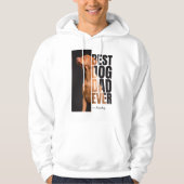 One-of-a-kind Beste Hond Papa Ever Custom Pet Foto Hoodie (Voorkant)
