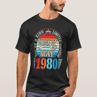 One Of A Kind Ltd Edition Best Of May 1980 Birthda T-shirt