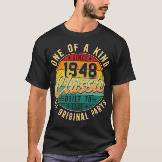 One Of A Kind Sinds 1948 Klassieker Gebouwd Om Te T-shirt