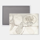 One of the Greatest Gifts Magneet (Voorkant / Achterkant)