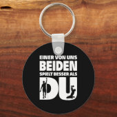 One Of Us Both Plays Better Than You Table Tennis  Sleutelhanger (Voorkant)