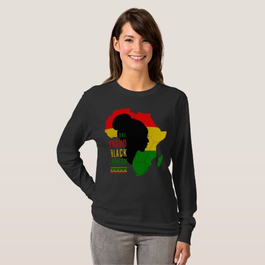 One Proud Black Woman Black Geschiedenis Maand Vla T-shirt (Voorkant volledig)