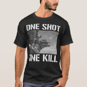 One Shot One Kill T-shirt (Voorkant)