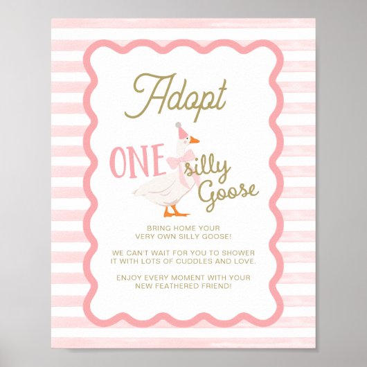 One Silly Goose Adoption Sign Poster (Voorkant)