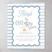 One Silly Goose Adoption Sign  Poster (Voorkant)
