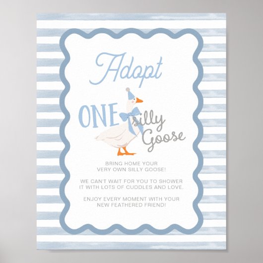 One Silly Goose Adoption Sign Poster (Voorkant)