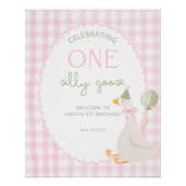 One Silly Goose Birthday Welcome Sign Perfect Poster (Voorkant)