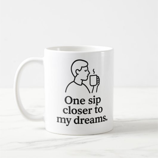 One Sip Closer to Dreams Koffiemok (Links)
