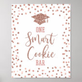 One Smart Cookie Bar Afstuderen Sign Roos Gold Poster (Voorkant)
