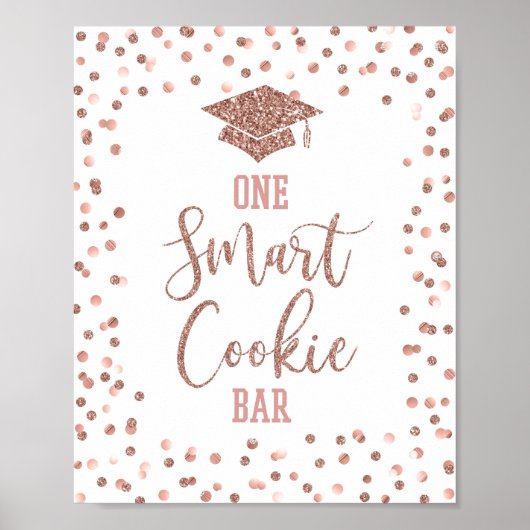 One Smart Cookie Bar Afstuderen Sign Roos Gold Poster (Voorkant)