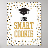 One Smart Cookie Black & Gold Afstuderen Sign Poster (Voorkant)