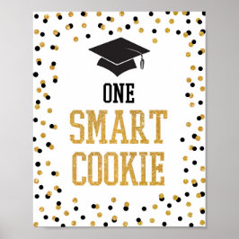 One Smart Cookie Black & Gold Afstuderen Sign Poster