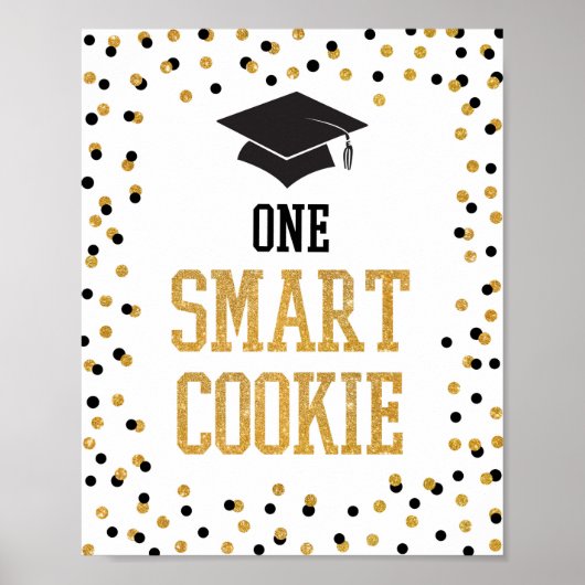 One Smart Cookie Black & Gold Afstuderen Sign Poster (Voorkant)
