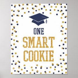 One Smart Cookie Navy & Gold Afstuderen Sign Poster