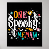 One Soky Memaw Shirt Funny Halloween Soky Grandma  Poster (Voorkant)