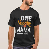 One Spooky Mama T-shirt (Voorkant)