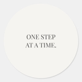 One Step at a Time – Gentle Encouragment Series Ronde Sticker