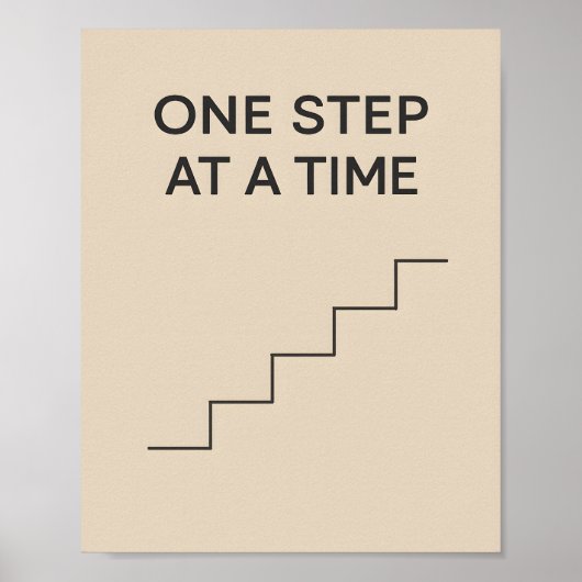 One Step at a Time – Minimalist Motivational Poster (Voorkant)